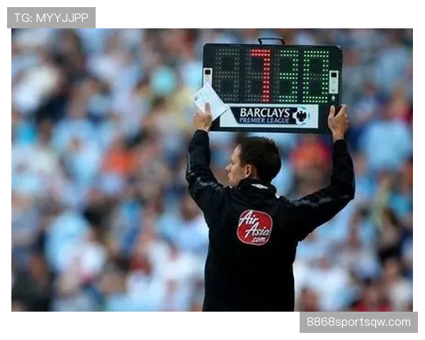 换人次数规则详解：比赛中换人的限制与裁判判罚标准